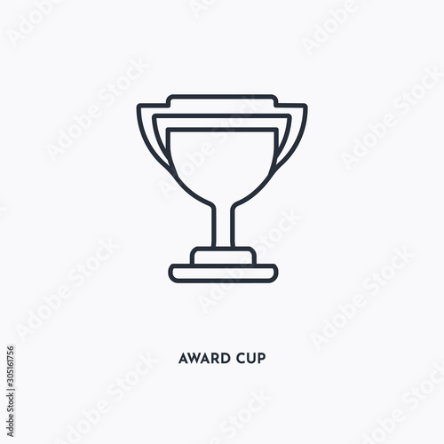 Award cup outline icon. Simple linear element illustration. Isolated line Award cup icon on white background. Thin stroke sign can be used for web, mobile and UI.