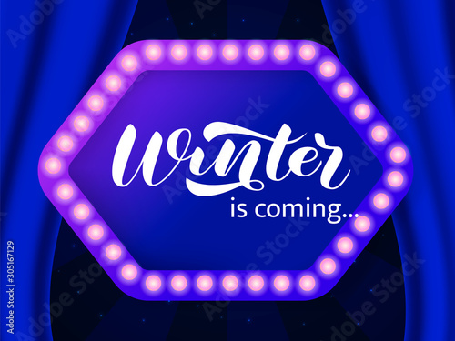 Winter is coming brush lettering. Vector illustration for card or banner