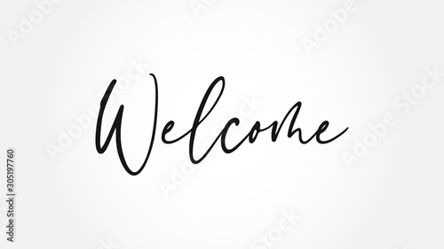 Welcome black text lettering hand written calligraphy isolated on white background vector illustration