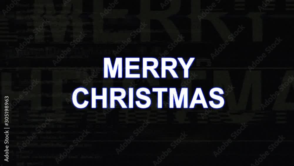 Merry Christmas Glitch Text Animation, Background, with Alpha Matte, Loop, 4k Merry Christmas Glitch Text Animation, Background, with Alpha Matte, Loop, 4k