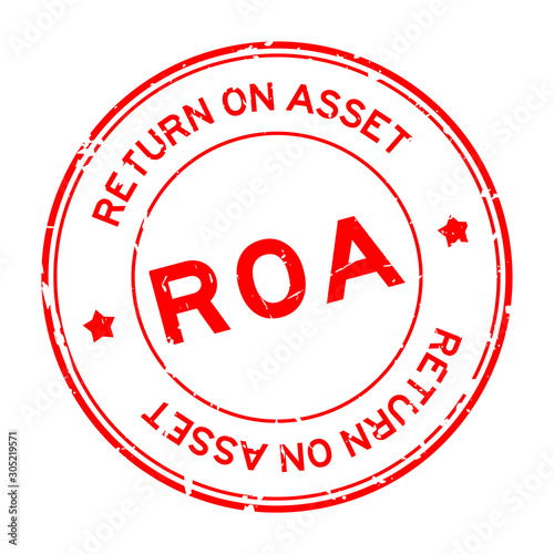 Grunge red ROA (Abbbreviation of Return on assets) word round rubber seal stamp on white background