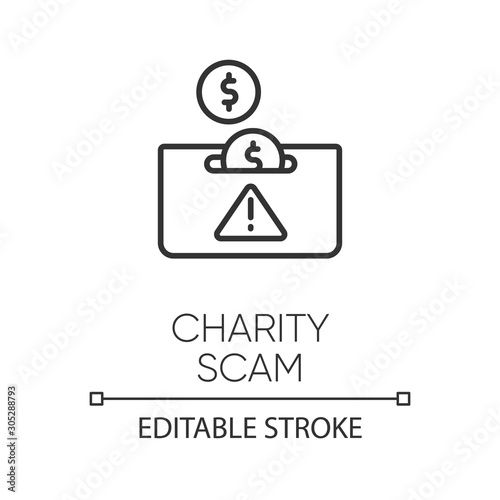 Charity scam linear icon. Sham charity. Fake donation request. False fundraiser. Money theft. Cybercrime. Thin line illustration. Contour symbol. Vector isolated outline drawing. Editable stroke