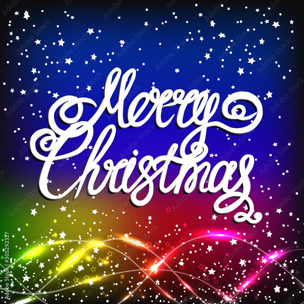 Merry Christmas background. Bright illustration with lettering and lights effects. Vector illustration.