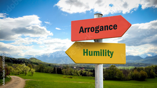 Fényképezés Street Sign to Humility versus Arrogance