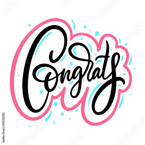 Congrats sign. Motivation modern calligraphy phrase. Hand drawn vector illustration.