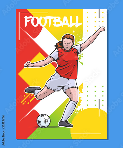 Vector illustration of female football or soccer player kicking the ball. Football sport poster on abstract background