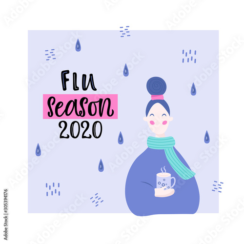 3. Handwritten FLU SEASON 2020, young women with tea on the background of autumn rain. Vector illustration in flat cartoon style.