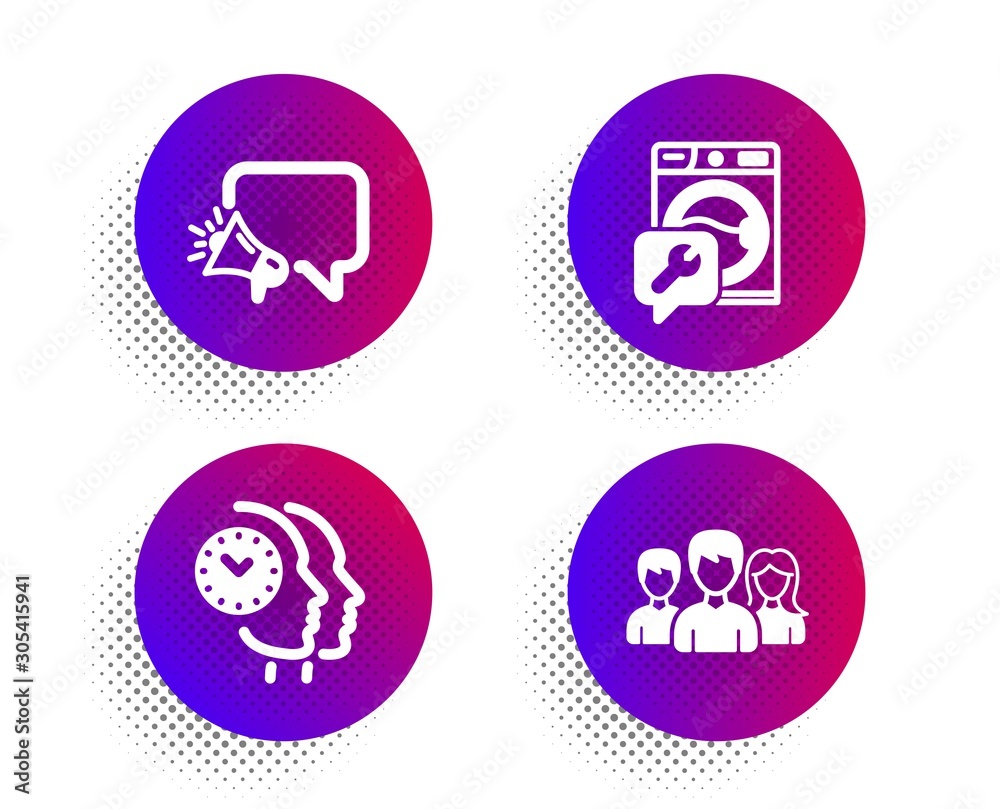 Time management, Megaphone and Washing machine icons simple set. Halftone dots button. Teamwork sign. Teamwork clock, Brand message, Repair service. Group of users. Business set. Vector