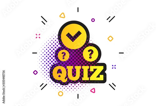 Quiz with check and question marks sign icon. Halftone dots pattern. Questions and answers game symbol. Classic flat quiz icon. Vector