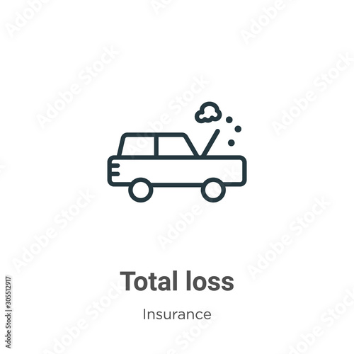 Total loss outline vector icon. Thin line black total loss icon, flat vector simple element illustration from editable insurance concept isolated on white background