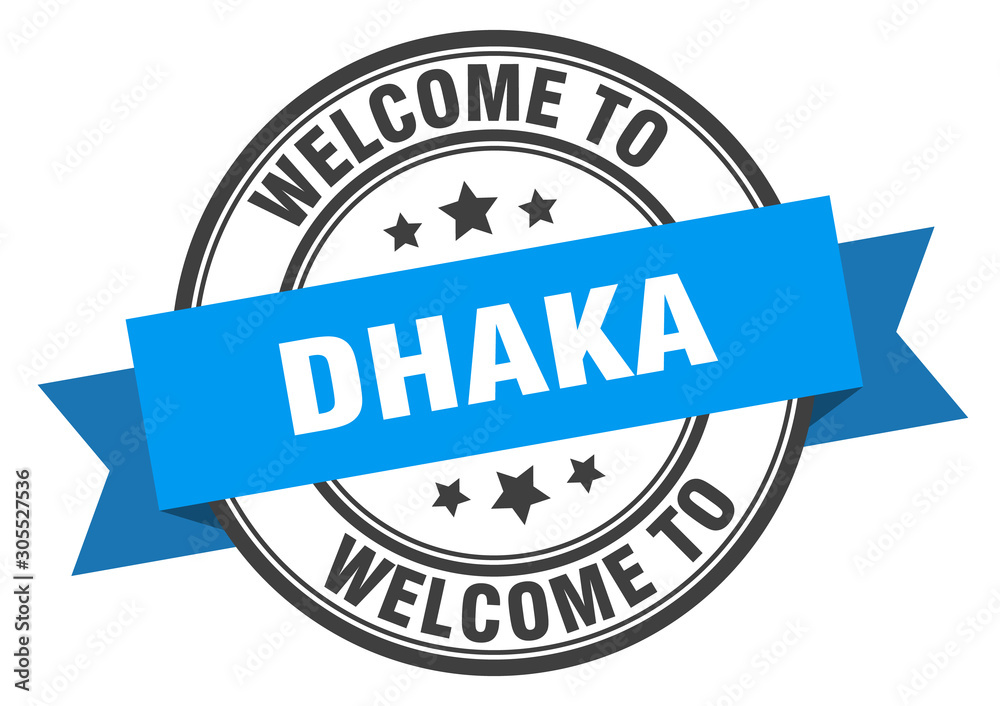 Fototapeta premium Dhaka stamp. welcome to Dhaka blue sign