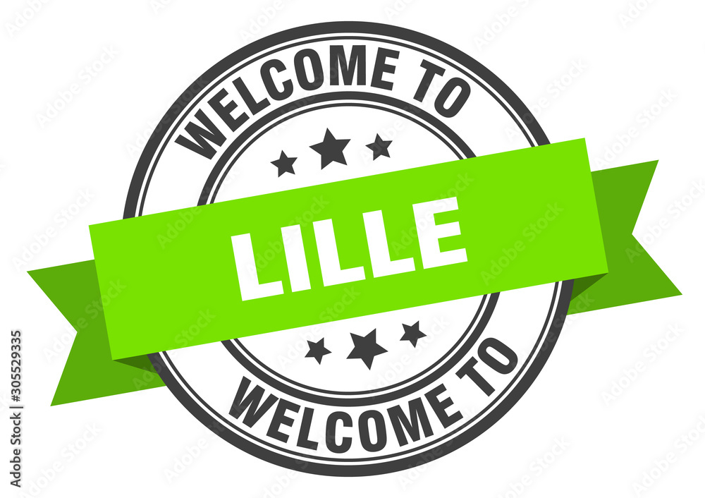 Obraz premium Lille stamp. welcome to Lille green sign