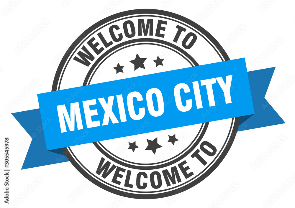 Mexico City stamp. welcome to Mexico City blue sign