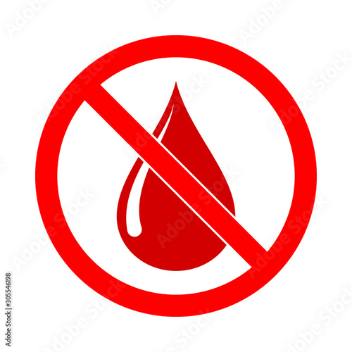 Blood donor forbidden sign. Blood donation concept