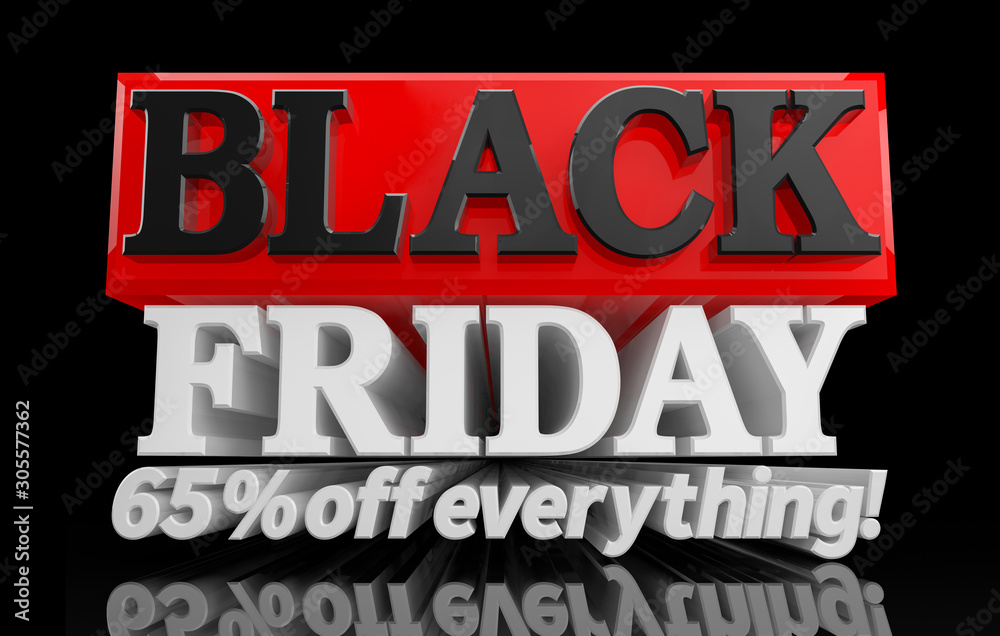 BLACK FRIDAY 65 % off everything word on black background illustration 3D rendering