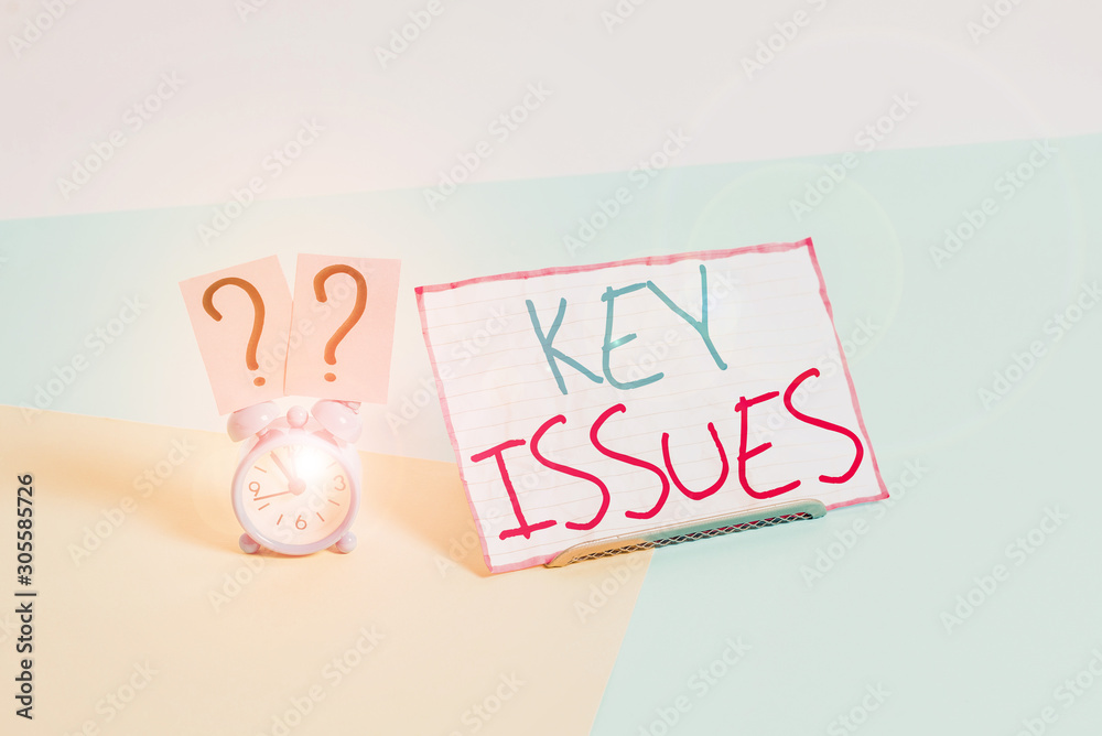 Handwriting text Key Issues Conceptual photo vital or unsettled matter