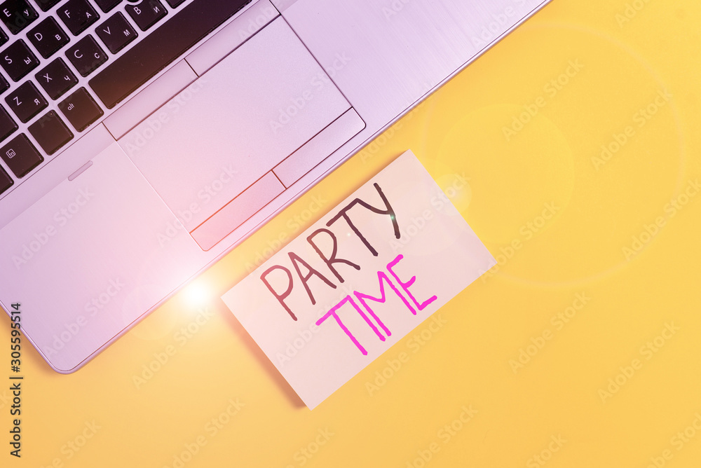 Fototapeta premium Word writing text Party Time. Business photo showcasing the right moment to celebrate and have fun in social event Slim trendy silver open laptop square sticky notepad colored background