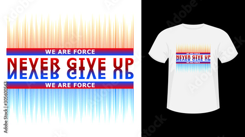 Slogan Never give up lettering colorful print white T-shirt.