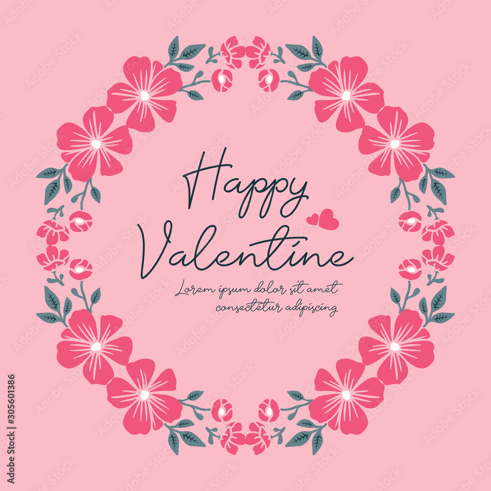 Card of happy valentine day, with ornament of pink wreath frame. Vector
