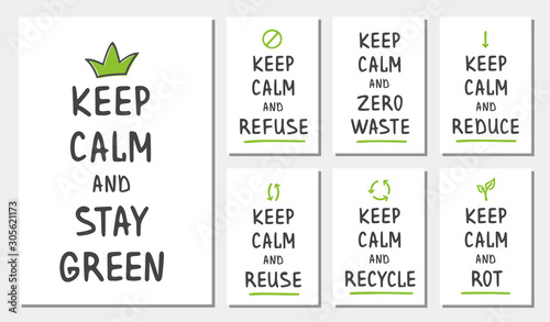 Vector Illustration. Set of Keep Calm. Zero Waste Concept. Templates for Poster and Banner. Ecological Lifestyle and Sustainable Developments. Objects Isolated on White Background.
