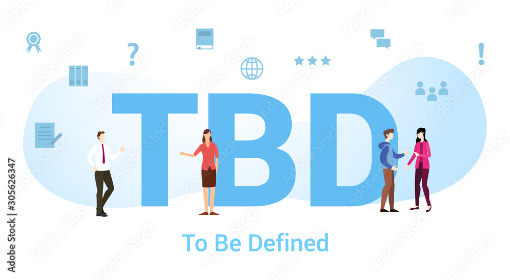 Tbd to be defined concept with big word or text and team people with modern flat style - vector