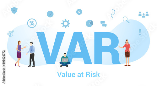 var value at risk concept with big word or text and team people with modern flat style - vector