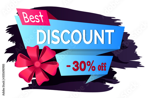 Best discount promotional banner for clearance at shop. Isolated stripe with proposition of store. Brush stroke and ribbon bow decoration of sticker. 30 Percent off price reduction advert vector