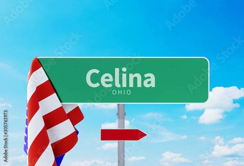 Celina – Ohio. Road or Town Sign. Flag of the united states. Blue Sky. Red arrow shows the direction in the city. 3d rendering photo