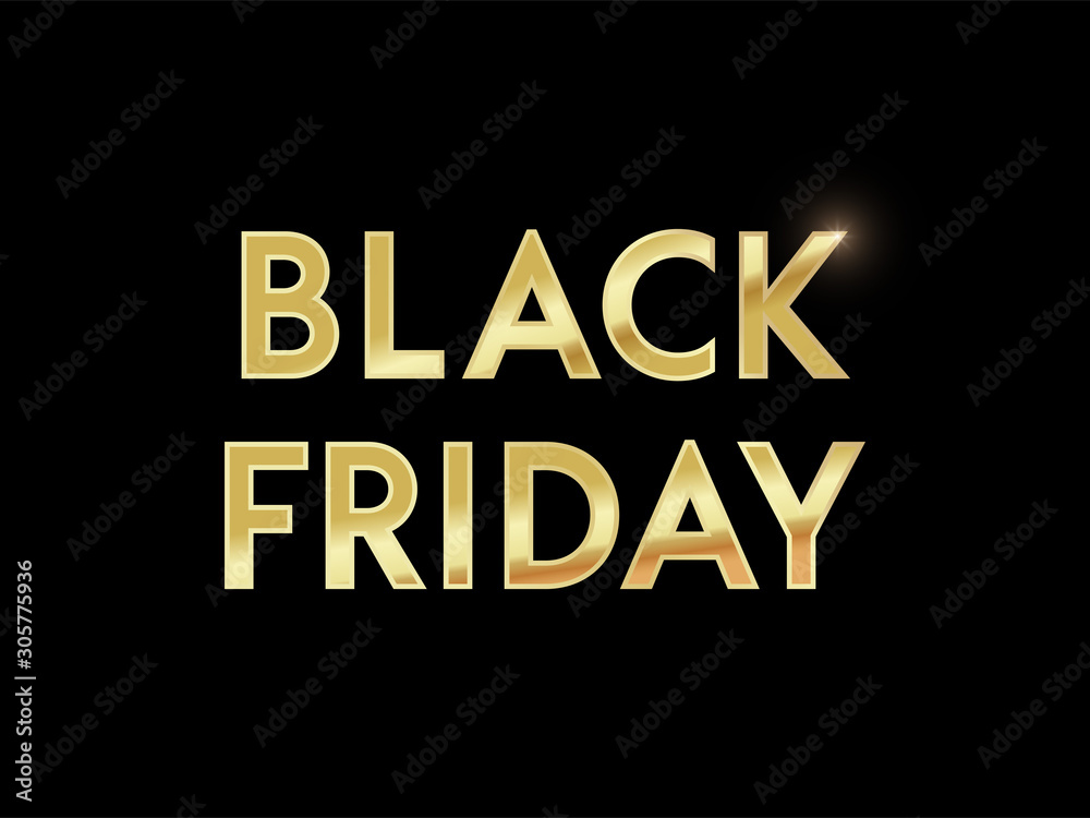 Golden shiny metal word black friday, gold text style isolated on black background. Luxury fashion typography design for flyer, poster, discount, web, decoration, advert. Vector illustration