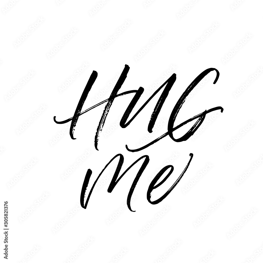 Hug me postcard. Hand drawn brush style modern calligraphy. Vector illustration of handwritten lettering. Hug me postcard. Hand drawn brush style modern calligraphy. Vector illustration of handwritten lettering.