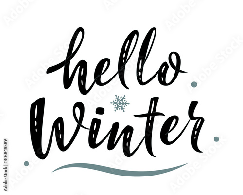 Hello winter. Hand drawn simple lettering greeting sign with snowflake. For card, t-shirt or mug print, poster, banner, sticker. Handwritten calligraphy. Photo overlay Winter Holidays vector.
