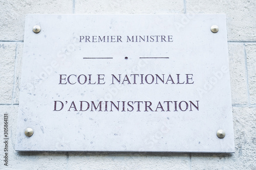Premier miniatre, Ecole Nationale d'Administration (ENA, 6ème (6th, XIV) arrondissement, Paris, France, June 2019. French street sign of this prestigious school.