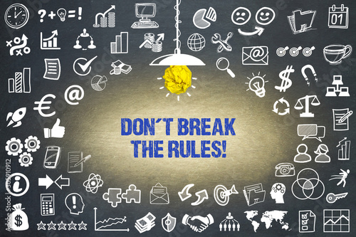 Don´t break the Rules! photo