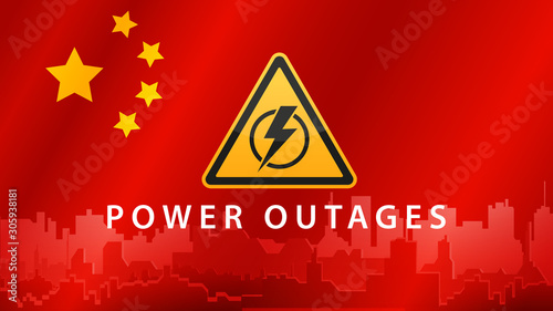 Power outage, yellow warning sign on the background of the flag of China with the silhouette of the city on the background