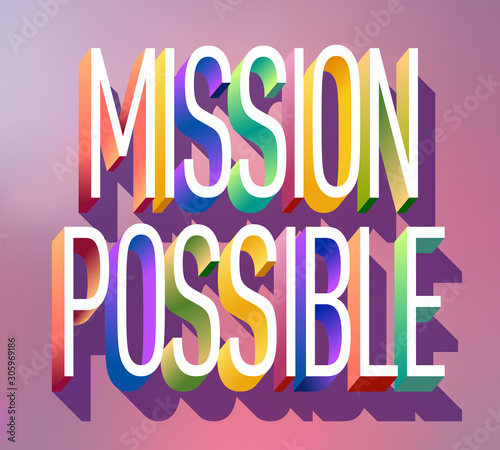 Colorful illustration of  Mission Possible  text