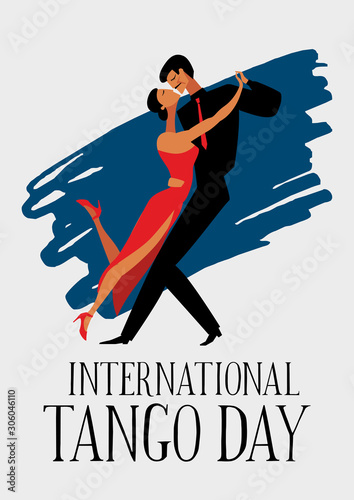 Poster International Tango Day. A woman in red and a man in black are dancing. Vector hand drawing full color