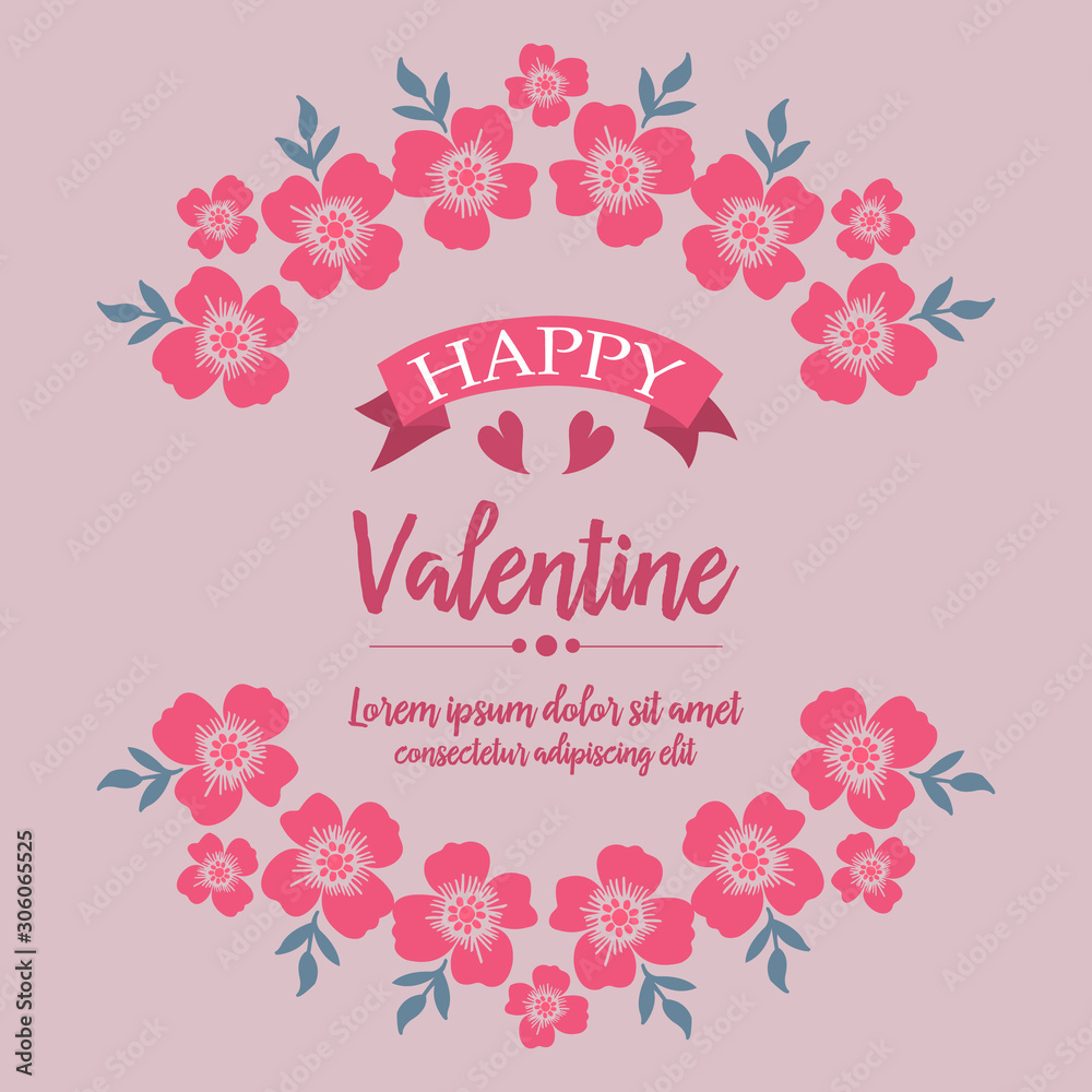 Letter of happy valentine, with ornate beauty of pink wreath frame. Vector