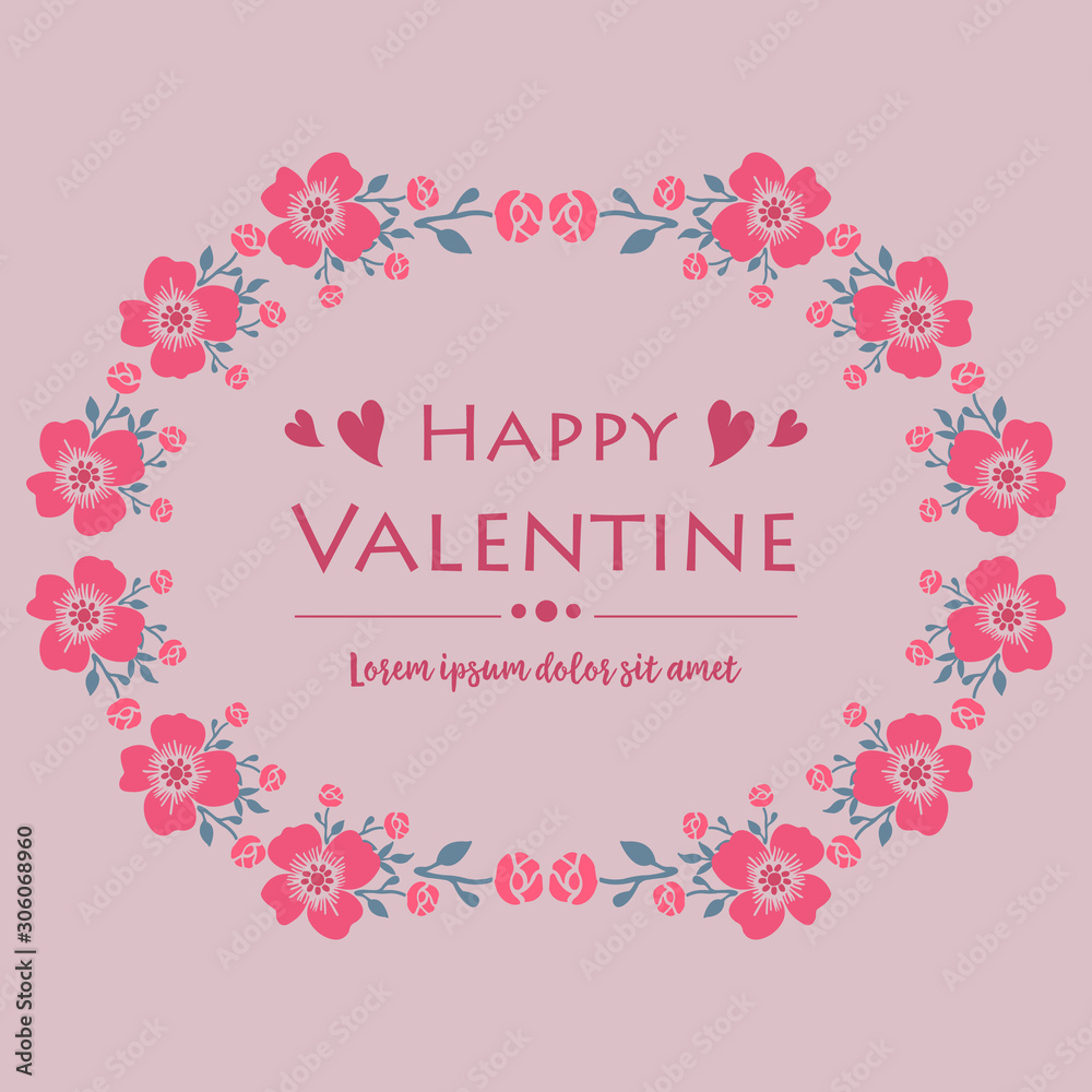 Beautiful card happy valentine with plant wallpaper of leaf flower frame. Vector
