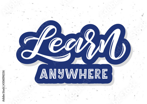 Learn anywhere hand drawn lettering