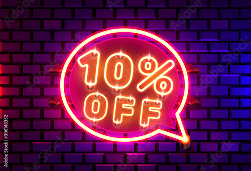 Neon chat frame 10 off text banner. Night Sign board.