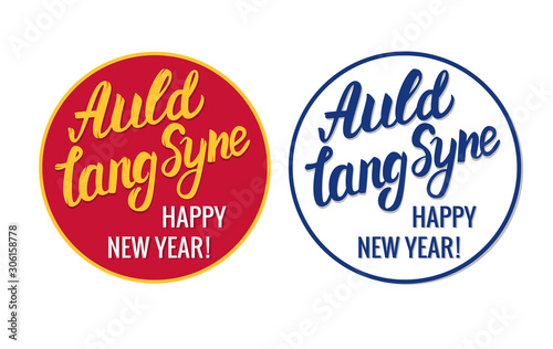 Auld Lang Syne Happy New Year. Folk pop music holiday sign for card and karaoke party. Vector stock hand letetrng inscription name song. photo