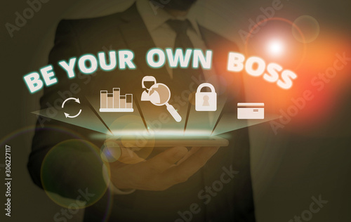Writing note showing Be Your Own Boss. Business concept for Entrepreneurship Start business Independence Selfemployed photo