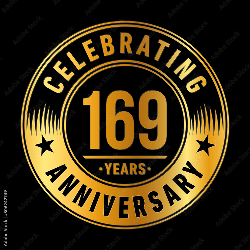 Fototapeta premium 169 years anniversary celebration logo template. One hundred sixty nine years vector and illustration.
