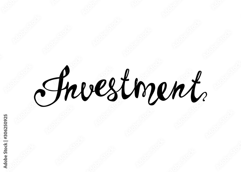 Investment. Vector word of calligraphic letters Investment. Vector word of calligraphic letters