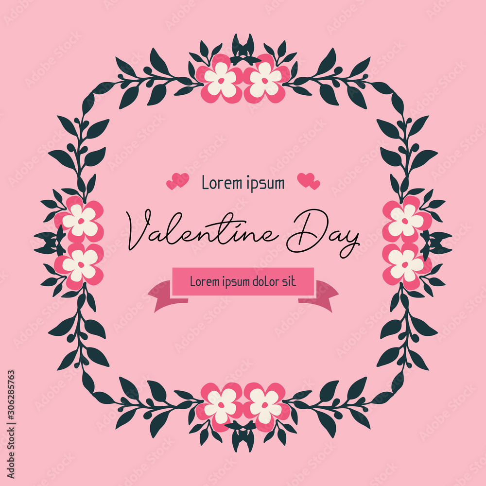 Decor text of valentine day, with various shape pattern of leaf flower frame. Vector