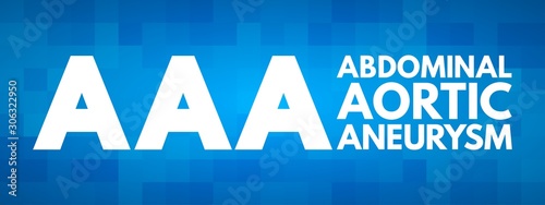 AAA - Abdominal Aortic Aneurysm acronym, medical concept background