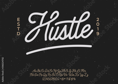 Hustle. Lettering print on sticker or clothes. Script font. Vector illustration.