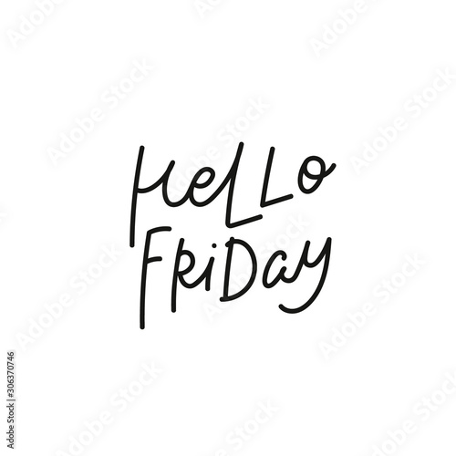 Hello friday calligraphy quote lettering