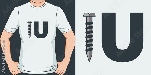 Unique and Trendy Screw You T-Shirt Design or Mockup.
