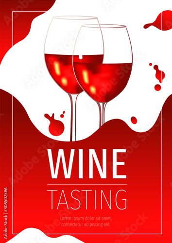Invitation design for Wine tasting, party, Romance, Wine store or bar, Winery. Two glasses with beverage and spilled red wine. A4 Vector illustration for banner, invitation, poster, flyer, menu.
